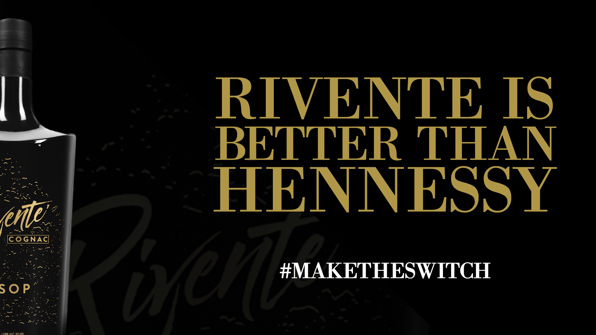 Rivente Cognac Is Better Than Hennessy. » Rivente Cognac